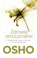 Okadka - Zdrowie emocjonalne. Przemie lk, zo i zazdro w twrcz energi