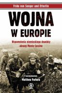 Okadka - Wojna w Europie. Wspomnienia niemieckiego dowdcy obrony Monte Cassino