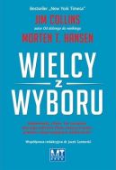 Okadka - Wielcy z wyboru. Niepewno, chaos, ut szczcia dlaczego niektre firmy wic triumfy pomimo niesprzyjajcych okolicznoci