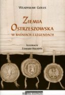 Okadka - Ziemia ostrzeszowska w baniach i legendach