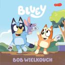 Okadka - Bluey. Bob Wielkouch. Moja czytanka