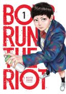 Okadka ksizki - BOYS RUN THE RIOT: TOM 1