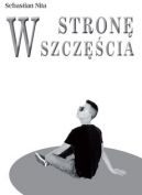 Okadka - W stron szczcia