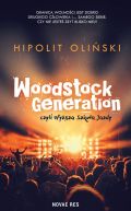 Okadka - Woodstock Generation, czyli Wysza Szkoa Jazdy