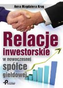 Okadka - Relacje inwestorskie w nowoczesniej spce giedowej