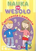 Okadka ksizki - Nauka na wesoo. wiczenia i zadania. Wiek 5-6 lat