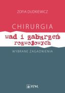 Okadka - Chirurgia wad i zaburze rozwojowych. Wybrane zagadnienia