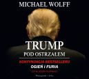 Okadka - Trump pod ostrzaem. Audiobook