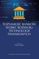 Okadka - Tosamo bankw wobec rozwoju technologii finansowych