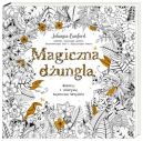 Okadka - Magiczna dungla. Koloruj i odkrywaj tajemnice tropikw