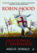 Okadka - Robin Hood - krzyowiec z Sherwood