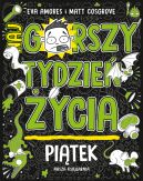 Okadka - Pitek. Najgorszy tydzie ycia