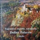 Okadka - Tajemnice, zagadki, zakamarki Doliny Paacw i okolic