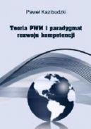 Okadka ksizki - Teoria PWM i paradygmat rozwoju kompetencji