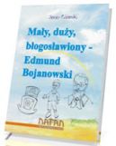 Okadka - May, duy, bogosawiony - Edmund Bojanowski