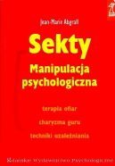 Okadka - Sekty: Manipulacja psychologiczna