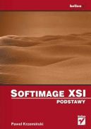 Okadka - Softimage XSI. Podstawy 