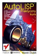 Okadka - AutoLISP. Praktyczny kurs