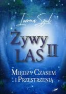 Okadka ksizki - ywy las II Midzy czasem i przestrzeni