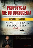 Okadka - Propozycja nie do odrzucenia. Tajemnice i rady byego szefa mafii