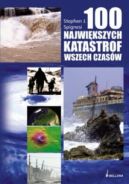 Okadka - 100 najwikszych katastrof wszech czasw 