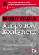 Okadka ksizki - Hakerzy atakuj. Jak podbi kontynent