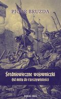 Okadka -  redniowieczne wojowniczki. Od mitu do rzeczywistoci