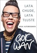 Okadka - Lata chude, lata tuste. Moja autobiografia