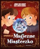 Okadka - Operacja Magiczne Miasteczko