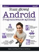 Okadka - Android. Programowanie aplikacji. Rusz gow!