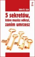 Okadka - 5 sekretw, ktre musisz pozna zanim umrzesz