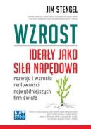 Okadka - Wzrost. Ideay jako sia napdowa rozwoju i wzrostu rentownoci najwybitniejszych firm wiata