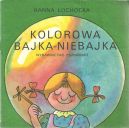 Okadka ksizki - Kolorowa bajka-niebajka