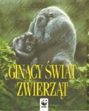 Okadka ksizki - Gincy wiat zwierzt