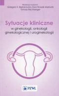 Okadka - Sytuacje kliniczne w ginekologii, onkologii ginekologicznej i uroginekologii