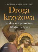 Okadka ksizki - Droga krzyowa. Ze sowami proroctwa o Sudze Paskim