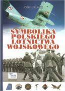 Okadka - Symbolika Polskiego Lotnictwa Wojskowego