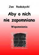 Okadka - Aby o nich nie zapomniano. Wspomnienia