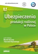 Okadka - Ubezpieczenia produkcji rolinnej w Polsce