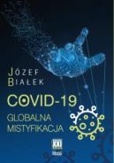 Okadka - COVID-19; Globalna mistyfikacja