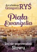 Okadka ksizki - Pita Ewangelia. Daj si poprowadzi sowu