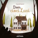 Okadka - Dom cioci Lusi