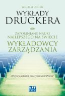 Okadka - Wykady Druckera. Zapomniane nauki najlepszego na wiecie wykadowcy zarzdzania 