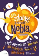 Okadka - Jak zdoby Nagrod Nobla, czyli opowieci dla modych geniuszy