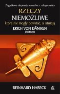 Okadka ksizki - Rzeczy niemoliwe, ktre nie mogy powsta, a istniej