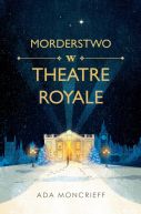 Okadka ksizki - Morderstwo w Theatre Royale