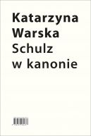 Okadka - Schulz w kanonie. Recepcja szkolna w latach 1945-2018