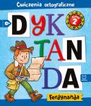 Okadka - Dyktanda Ferdynanda. wiczenia ortograficzne. Klasa 2