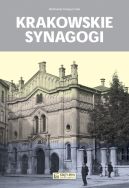 Okadka ksizki - Krakowskie synagogi