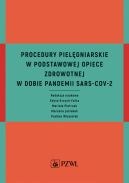 Okadka - Procedury pielgniarskie w Podstawowej Opiece Zdrowotnej w dobie pandemii SARS-CoV-2